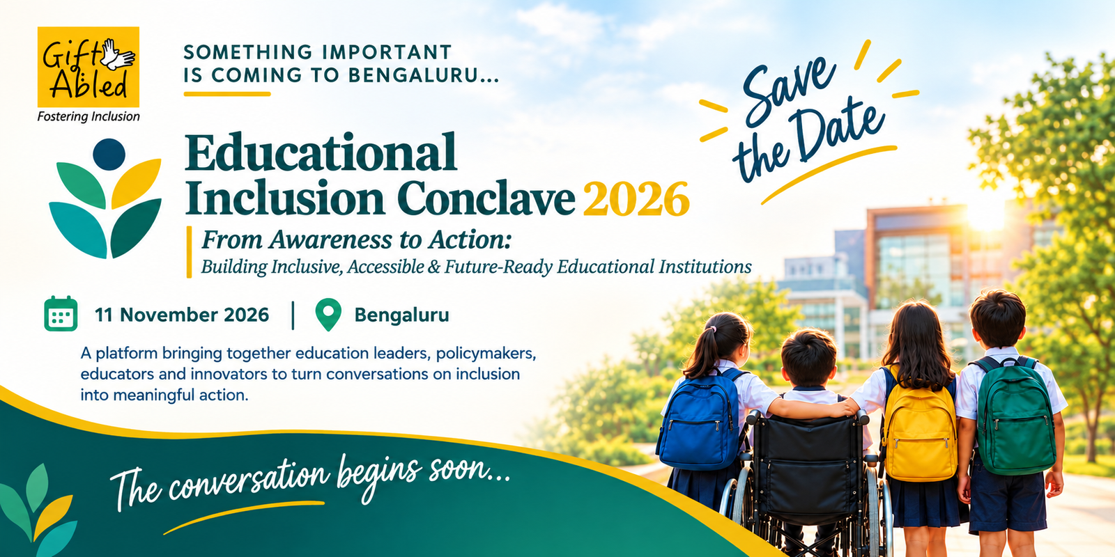 Educational Inclusion Conclave 2026, 11 November 2026, Bengaluru. From Awareness to Action: Building Inclusive, Accessible and Future-Ready Educational Institutions.