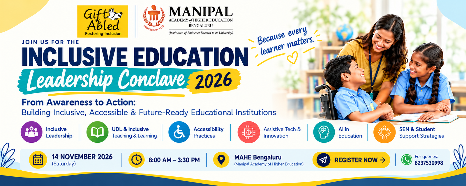 Educational Inclusion Conclave 2026, 11 November 2026, Bengaluru. From Awareness to Action: Building Inclusive, Accessible and Future-Ready Educational Institutions.
